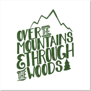 Over the mountains Posters and Art